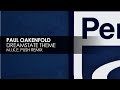 Paul Oakenfold - Dreamstate Theme (M.I.K.E. Push Remix)