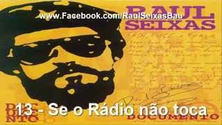Se o Rádio não Toca - Raul Seixas