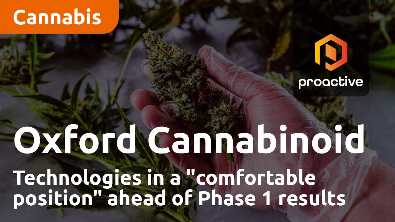 Oxford Cannabinoid Technologies in a "comfortable position" ahead of Phase 1 results release