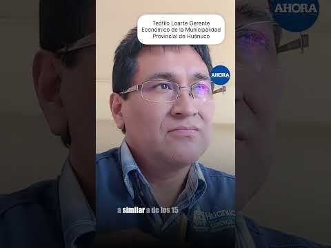 🚓 Teófilo Loarte, gerente económico de la Municipalidad Provincial de Huánuco