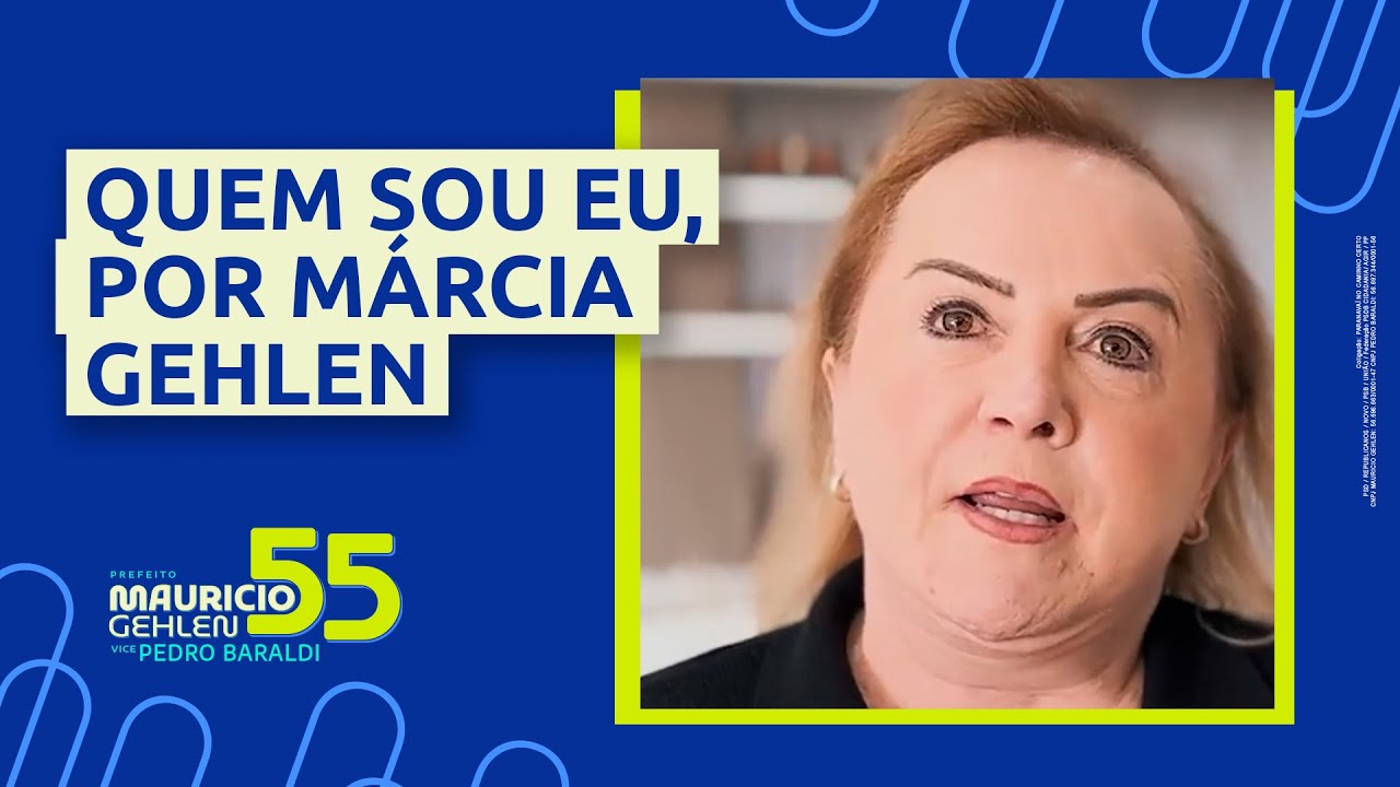 QUEM SOU EU, POR MÁRCIA GEHLEN - MAURICIO GEHLEN #eleições2024 #familia #paranavaí