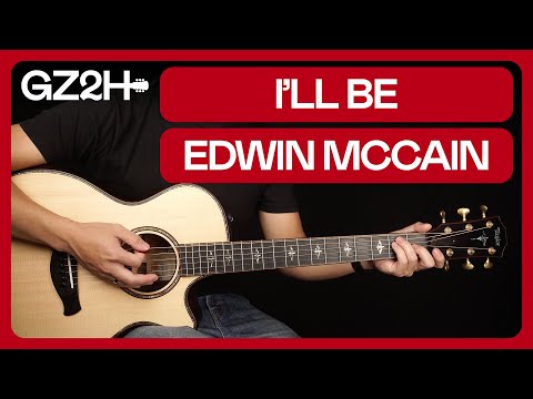 I'll Be Guitar Tutorial - Edwin McCain Guitar Lesson |Easy Chords + Strumming|