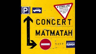 Matmatah - La fille du chat noir (Live)