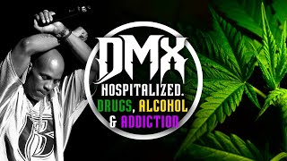 Rapper DMX Hospitalized. Drugs, Alcohol &amp; Addiction. What Brings Happiness &amp; Fulfillment In Life?