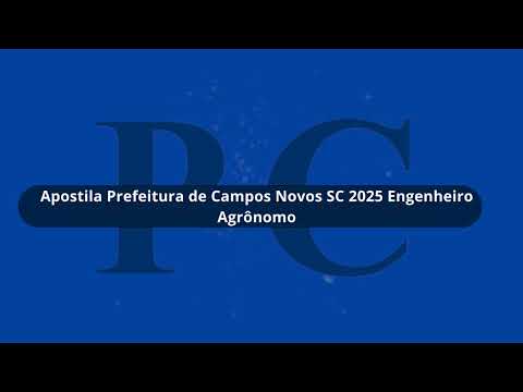 Apostila Prefeitura de Campos Novos SC 2025 Engenheiro Agrônomo