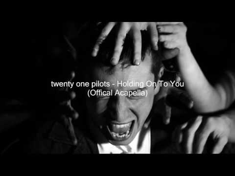 twenty one pilots - Holding On To You (Official Acapella/Vocals Only)