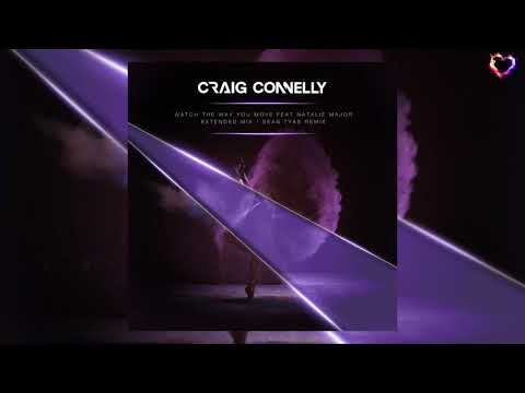 Craig Connelly & Natalie Major - Watch the Way You Move (Sean Tyas Extended Remix) [Black Hole]