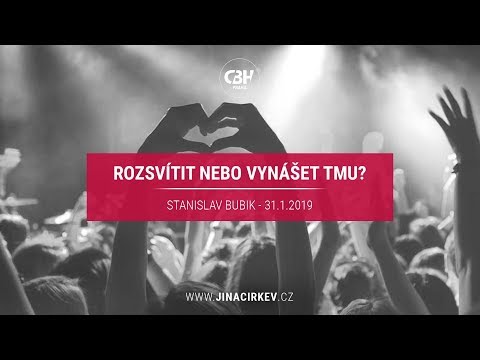Rozsvítit nebo vynášet tmu - Stanislav Bubik