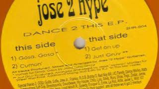 Jose 2 Hype  -  Gosa, Gosa