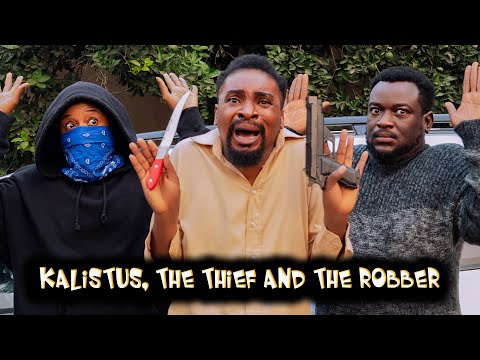 KALISTUS, THE THIEF AND THE ROBBER (Yawaskits, Episode 235)