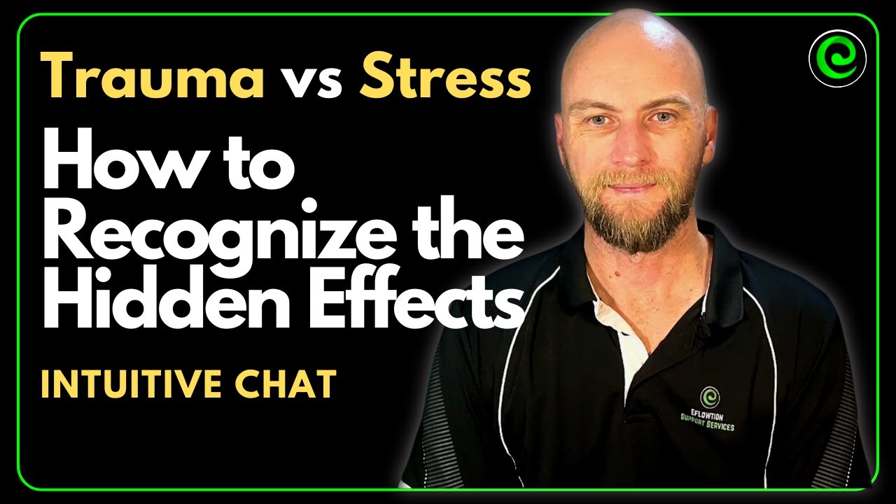 Stress vs Trauma: How to Recognise the Hidden Effects - Intuitive Chat