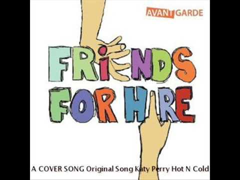 Friends For Hire COVER SONG of Katy Perry's