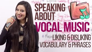 Speaking about ‘Music’ (Phrases - Liking & Disliking Music) Free English lesson by Michelle