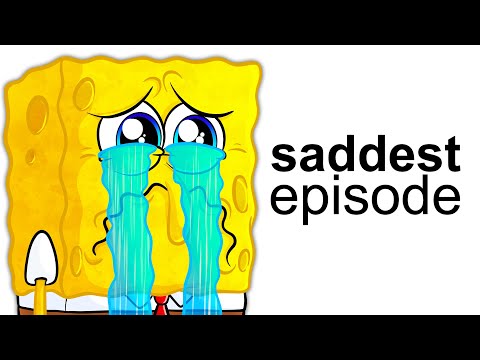 Spongebob's Saddest Episodes