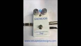 Video thumbnail for Lotus Pedal Designs SNOWJOB Dual Mode Underdrive by Lotus Pedals
