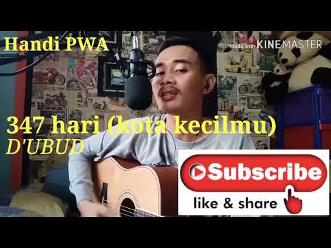 347 hari (kota kecilmu) - D'UBUD (cover lagu)