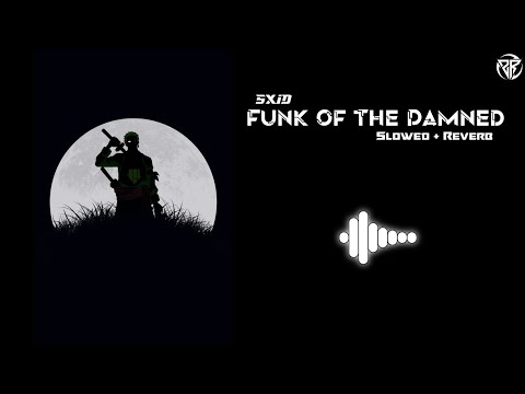 SXID - Funk of the Damned (Slowed + Reverb) Ringtone || Download Link 🔗⬇️|| TikTok / Insta Reels Bgm