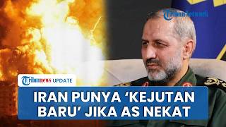 Iran Siapkan 'Kejutan Baru' Hadapi Perang, IRGC Ancam Balasan dan Gangguan Produksi Minyak