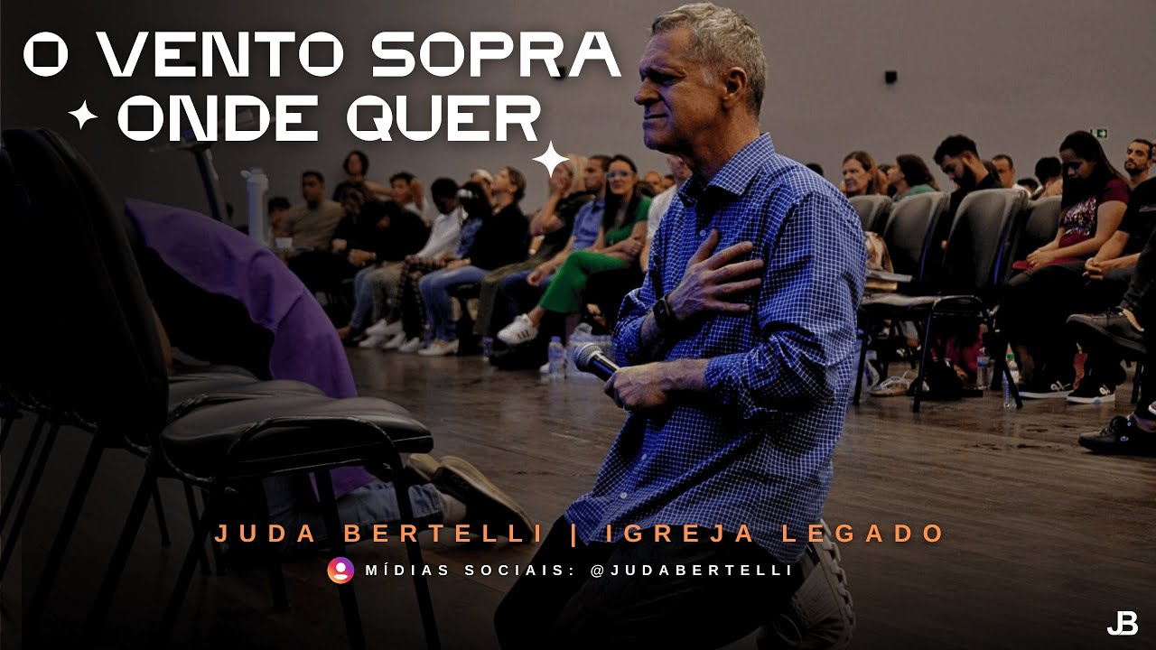 O VENTO SOPRA ONDE QUER - JUDA BERTELLI