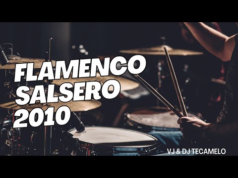 FLAMENCO SALSERO - VICTOR JIMENEZ - DJ TECAMELO - FLAMENCO SALSERO -2010