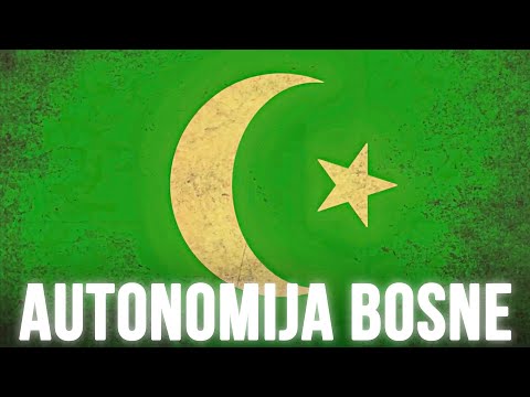 HUSEIN-KAPETAN GRADAŠČEVIĆ i Pokret za Autonomiju | Nova Verzija