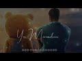 Marandhaayae Marandhaayae Whatsapp Status Teddy Song