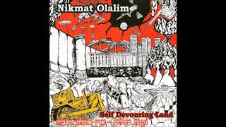 Nikmat Olalim - Self Devouring Land CD 2004 (Full Album)