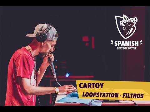 CARTOY - Filtros LOOPSTATION - Spanish Beatbox Battle 2020