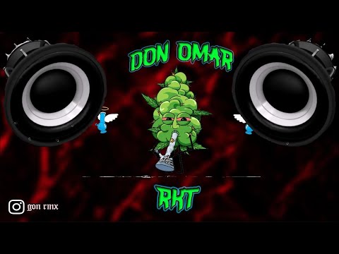 🔈BASS BOOSTED🔈 || DON OMAR RKT - GON RMX