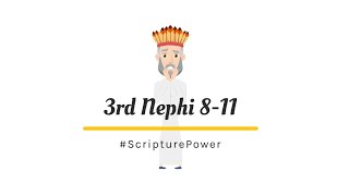 Come Follow Me: 3rd Nephi 8-11