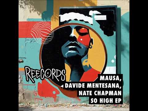 Mausa, Davide Mentesana, Nate Chapman - Yeah Yeah (Original Mix) [REECORDS]