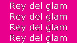 KARAOKE - LOQUILLO - REY DEL GLAM