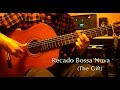 Recado Bossa Nova (The Gift) 