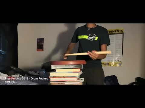 Blue Knights 2016 - Drum Feature