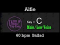 Alfie - with Intro + Lyrics in C (Male) - Jazz Sing-Along