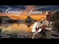 George Jones George Jones Greatest Hits Full Album 2020 Best Songs Of George Jones