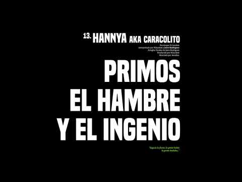 Video thumbnail for Hannya aka Caracolito