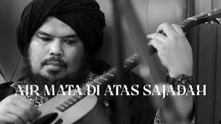 Download lagu Air Mata Di Atas Sajadah - Derry Sulaiman mp3