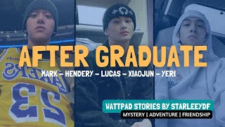 Teaser Wattpad After Graduate (99L) | Mark Yeri Hendery Lucas Xiaojun 99 line nct red velvet