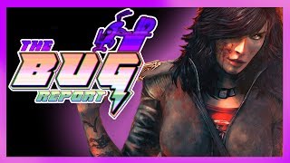 The Bug Report - Episode #1 - WET