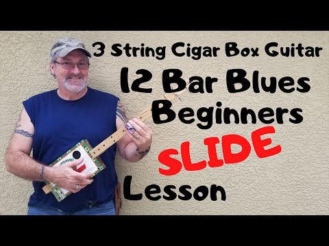How to play a 3 string Cigar Box Guitar - Beginner slide lesson 12 Bar Blues
