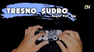 Download lagu MAINYA ENAK BANGET❗|| TRESNO SUDRO KOPLO FULL JEP - REAL DRUM MOD REAL KENDANG ANDROID mp3