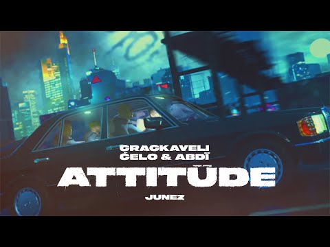 Crackaveli x Celo & Abdi x Junez - Attitüde (prod. von Jurij Gold & Falconi) [Official Audio]