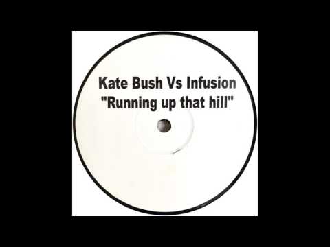Kate Bush Vs Infusion ‎– Running Up That Hill [HD]