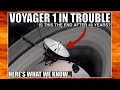 Is This The End of Voyager 1? Here's What's Happening With the Probe