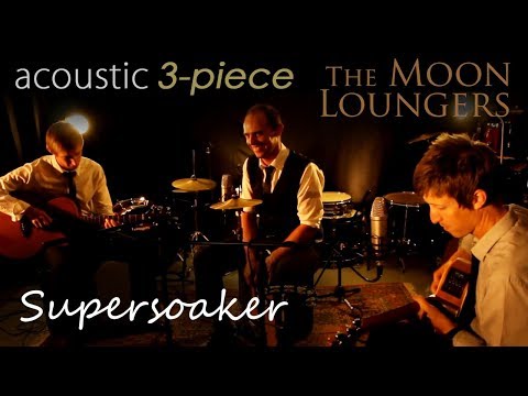Supersoaker Kings of Leon | Acoustic Cover by the Moon Loungers (with guitar tab)