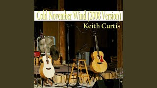 Cold November Wind (2008 Version)