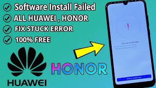 Fix Software install failed in All Huawei Phones | How To Repair Honor software Install Failed Error