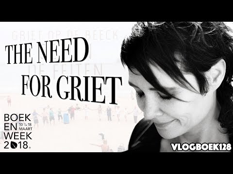 The need for Griet - Boekenweek 2018 - VLOGBOEK