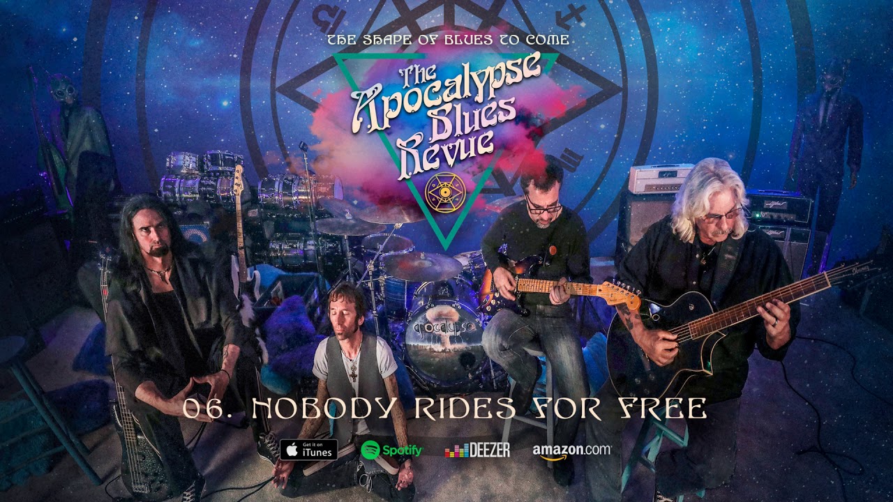 The Apocalypse Blues Revue - Nobody Rides For Free (The Shape Of Blues To Come) 2018 - YouTube